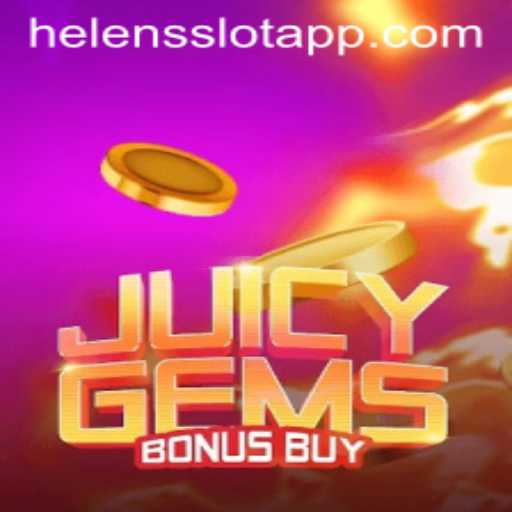 Exploring JuicyGemsBonusBuy: The Thrilling World of Helens Slot App