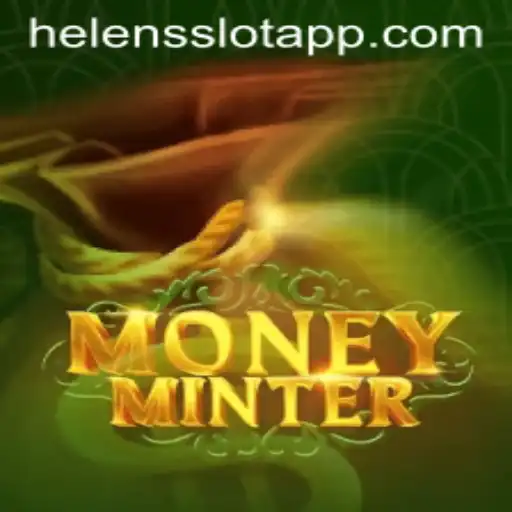 Discover MoneyMinter: A Comprehensive Guide to Helens Slot App