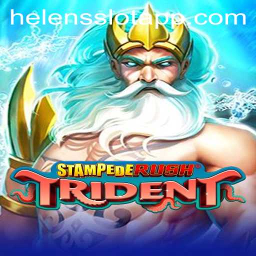 StempedeRushTrident: Dive into the Thrilling World of Helens Slot App