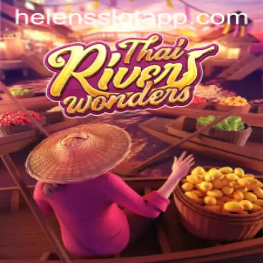 Explore the Vibrant World of ThaiRiverWonders in Helens Slot App